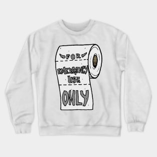 Toilet Paper - Funny Crewneck Sweatshirt